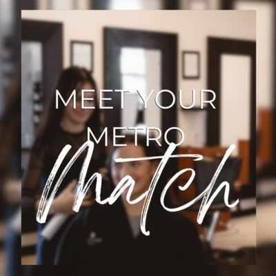 Meet your metro match